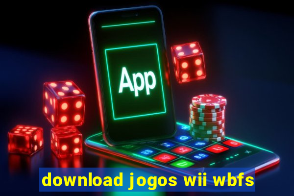 download jogos wii wbfs